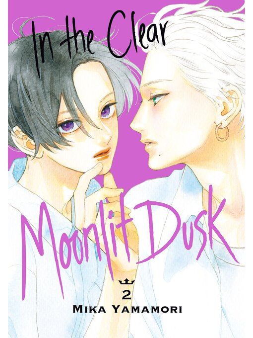 Title details for In the Clear Moonlit Dusk, Volume 2 by Mika Yamamori - Available